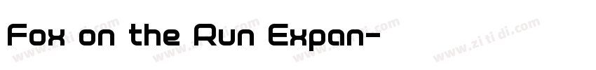 Fox on the Run Expan字体转换 Fox on the Run Expan字体转换
